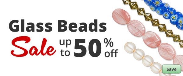 Save on our Glass Bead Sale with discounts up to 50% off.